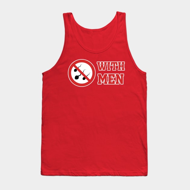 No *** With Men Tank Top by Aratack Kinder